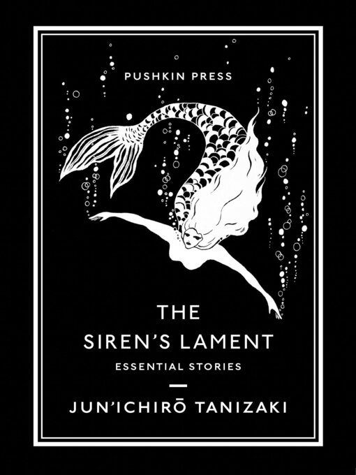 Title details for The Siren's Lament by Jun'Ichiro Tanizaki - Available